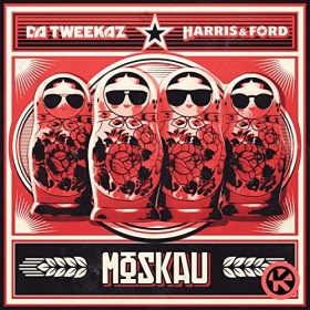 DA TWEEKAZ & HARRIS & FORD - MOSKAU